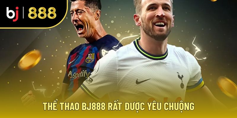 Giới Thiệu BJ888 - Đam Mê Bất Tận, Thắng Lớn Mỗi Ngày Thể thao BJ888 rất được yêu chuộng